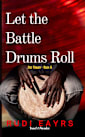 Let the Battle Drums Roll