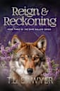 Reign and Reckoning: A Steamy Small-Town Shifter Romance: Bane Hallow Book 3 (Bane Hallow Series)