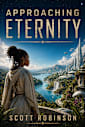 Approaching Eternity