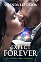 Expect Forever (Peak Valley Forever Book 3)