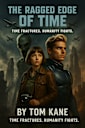The Ragged Edge of Time