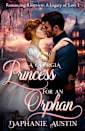 A Georgia Princess for An Orphan (Romancing Riverview: A Legacy of Love, Book 1)