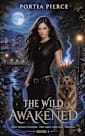 The Wild Awakened: An urban fantasy with awakening power, nature magic and survival (The Soul and Soil Trilogy Book 1)