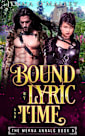 Bound by Lyric and Time (The Merna Annals, #5)