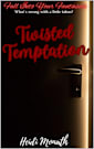 Twisted Temptation (Fall Into Your Fantasies)