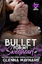 Bullet for my Sweetheart (14 Days of Love and Lust Bikers & Mobsters)