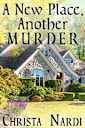 A New Place, Another Murder (A Sheridan Hendley Mystery Book 1)