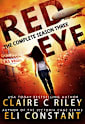 Red Eye: Complete Season Three: An Armageddon Zombie Survival Thriller