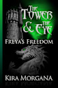 Freya’s Freedom (The Tower and The Eye, #3)