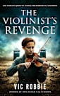 The Violinist’s Revenge 