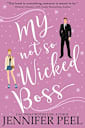 My Not So Wicked Boss (My Not So Wicked Series Book 3)