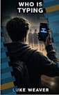 Who Is Typing (Mystery books)
