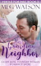 Her Guardian Neighbor: Older Man Younger Woman First Time Romance (Fertile For Him Book 3)