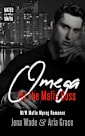 Omega for the Mafia Boss: M/M Mafia Mpreg Romance (Mated in the Mafia Book 1)