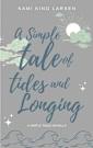 A Simple Tale of Tides and Longing: A Simple Tales Novella