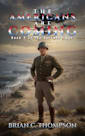 The Americans Are Coming: Book 4 of the European War