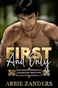 First and Only (Callaghan Brothers, #2)