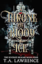 A Throne of Blood and Ice: (The Severed Realms)