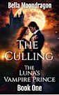 The Culling: The Luna’s Vampire Prince Book 1