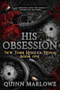 His Obsession: A Dark Mafia Romance