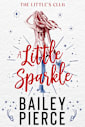 A Little Sparkle: A 4th of July Novella (The Little’s Club Book 2)