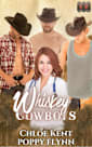 Whiskey Cowboys: Lassoed by Three book 2
