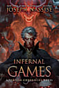 Infernal Games (Templar Chronicles, #4)
