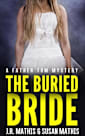 The Buried Bride (The Father Tom Mysteries, #4)