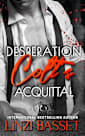 Desperation: Colt’s Acquittal (Club Wicked Cove, #2)