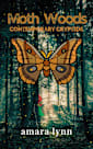 Moth Woods (Contemporary Cryptids Book 3)