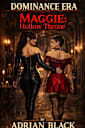 Maggie: Hollow Throne (Dominance Era, #2)