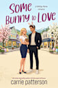 Some Bunny to Love