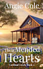 Their Mended Hearts: A Second-Chance Western Cowboy Romance (Cardinal Creek)