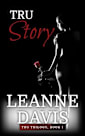 Tru Story (Tru Trilogy Book 1)