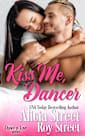 Kiss Me, Dancer 