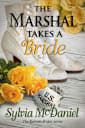 The Marshal Takes A Bride (The Burnett Brides #3)