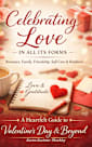 Valentine’s Day: Celebrating Love! (Holiday Celebrations Book 4)