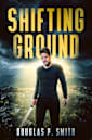 Shifting Ground (Fisher of Time Book 2)