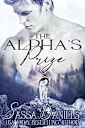 The Alpha’s Prize (Claimed Mates Book 5)