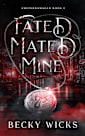 Fated Mated Mine: A Spicy Fated Mates Alpha Werewolf Romance set in Amsterdam (Amsterdamaged Book 1)