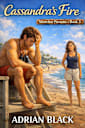 Cassandra’s Fire (Shoreline Pursuits, #3)