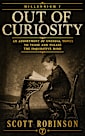 Out of Curiosity: An Assortment of Unusual Topics to Tease and Please the Inquisitive Mind