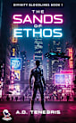 The Sands of Ethos