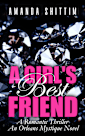 A Girl's Best Friend: A Romantic Thriller | An Orleans Mystique Novel