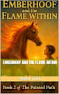 Emberhoof and the Flame Within: Book Two (Painted Path Series 2)