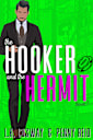 The Hooker and the Hermit