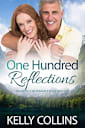 One Hundred Reflections: A Small Town Romance (An Aspen Cove Romance Book 19)