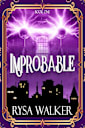 Improbable (Improbable: A Historical Fantasy Mystery Series Book 1)