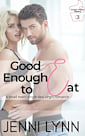 Good Enough to Eat: A small town, single dad, virgin romance (Sweet Treats Bakery Book 3)