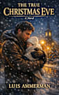 The True Christmas Eve (COMING SOON)